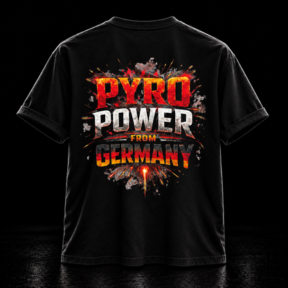 PYRO POWER FROM GERMANY Premium Heavyweight T-Shirt – 260 GSM